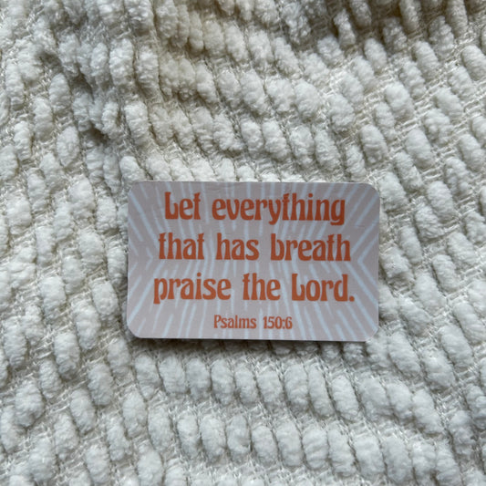 Praise the Lord sticker