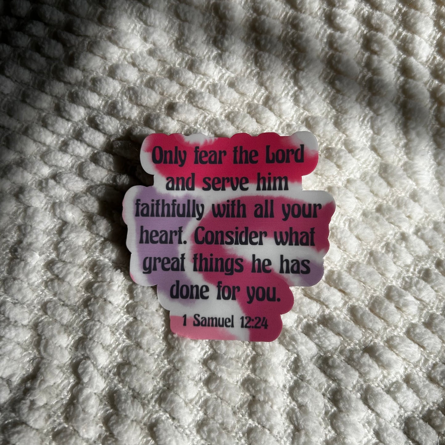 1 Samuel 12:24 sticker