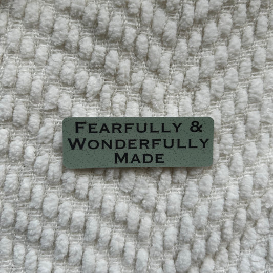 Fearfully and wonderfully made sticker