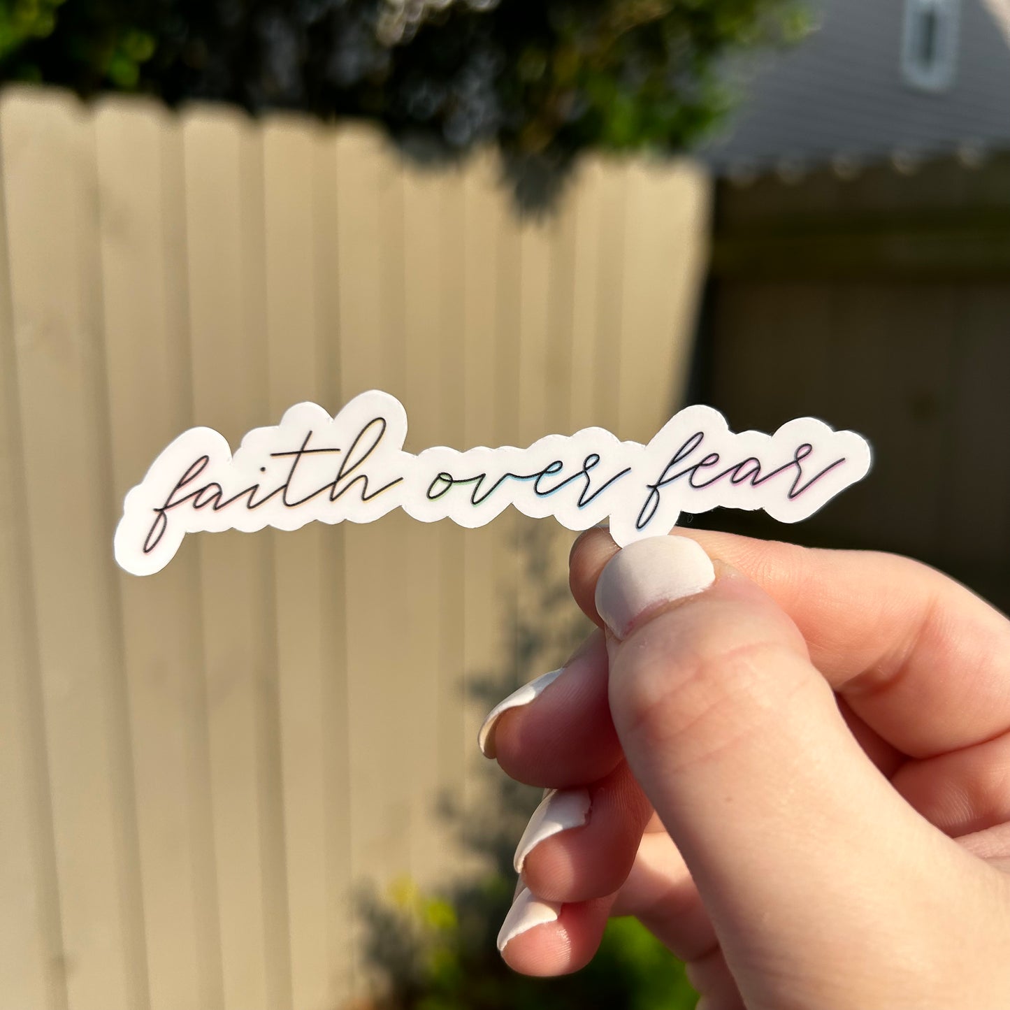 Faith over Fear sticker