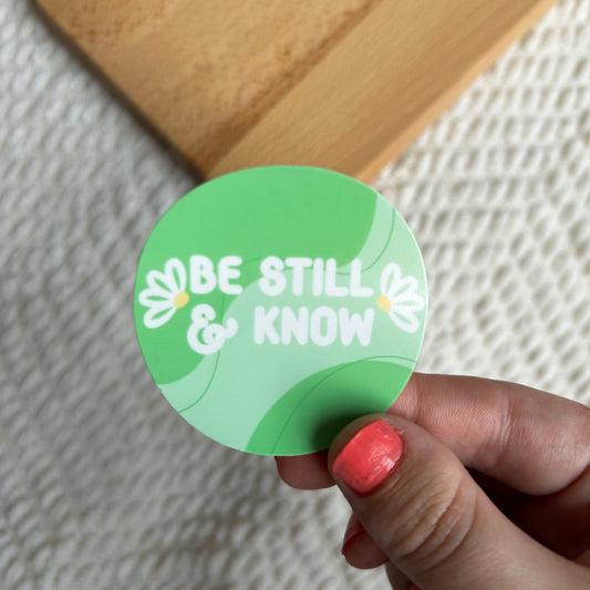 Be still sticker