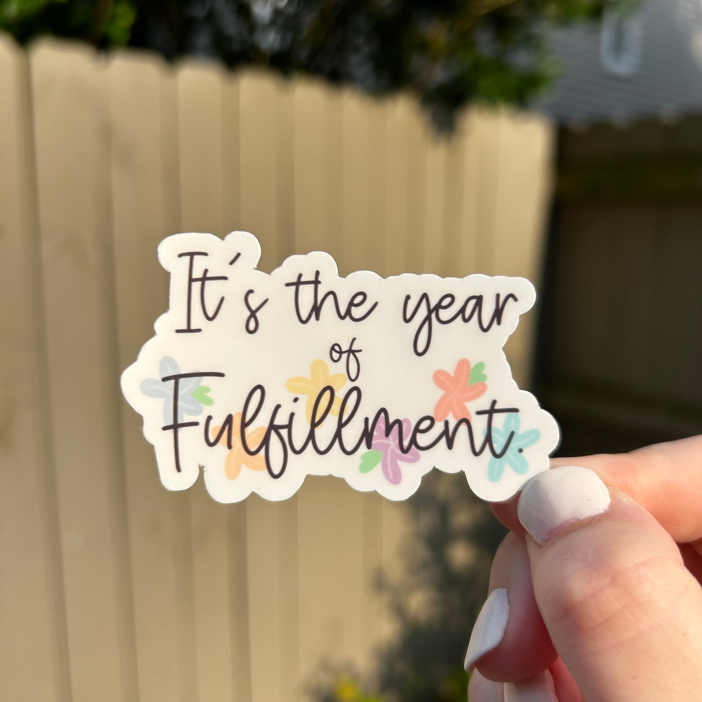 Year of Fulfillment Sticker